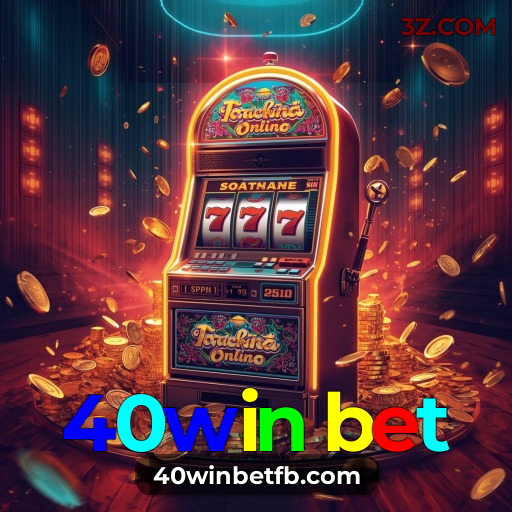 40win bet | Jogos Online, Cassino com Bônus Exclusivos e Diversão